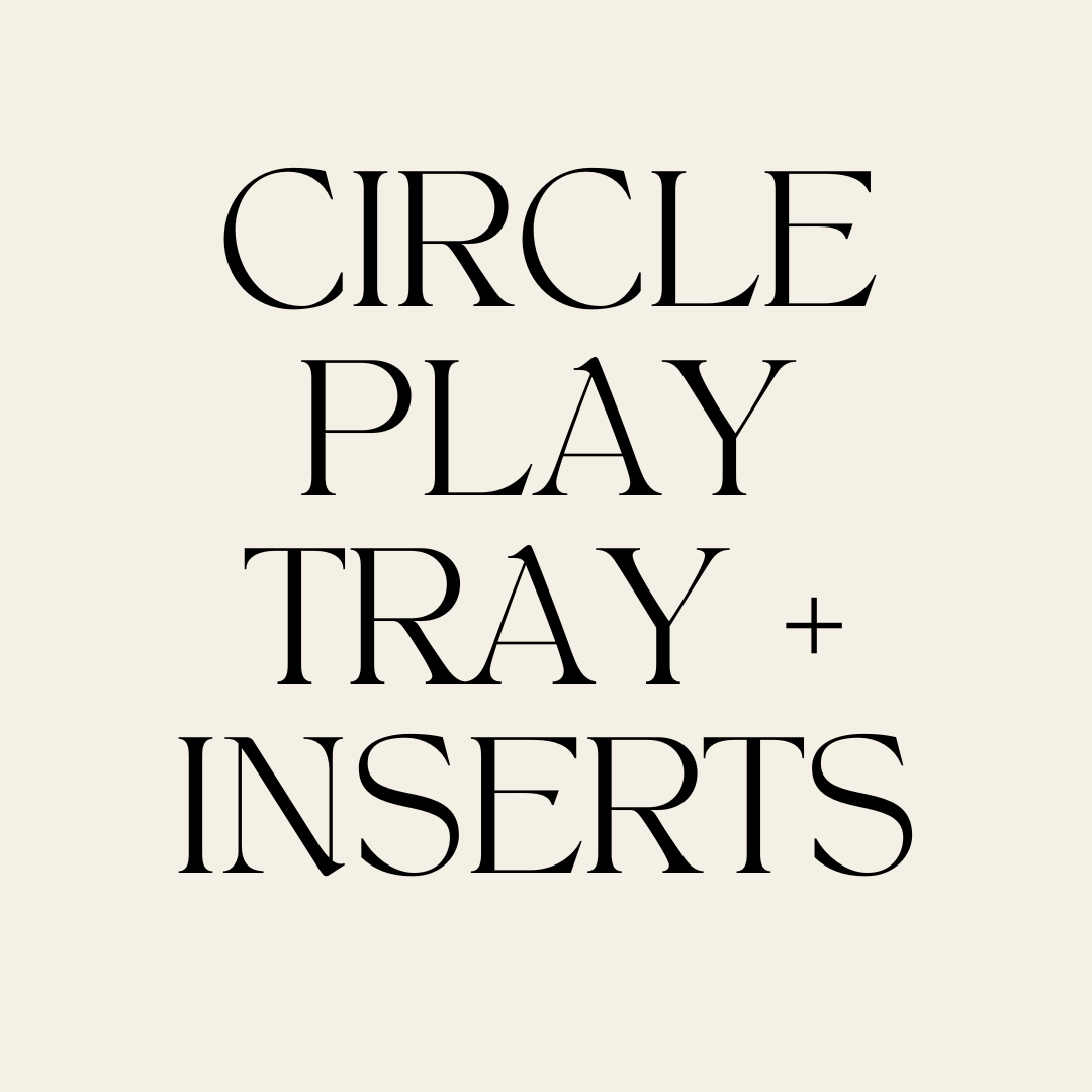 Circle Play Tray + Inserts - CJECOPLAY Inc.